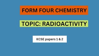 FORM 4 CHEMISTRY TOPIC 7RADIOACTIVITY LESSON 1 [upl. by Aitas830]