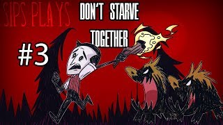 Sips Plays Dont Starve Together 29319 3  Rally the Troops [upl. by Petunia]