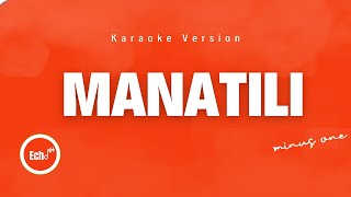 MANATILI Karaoke Version  Minus One [upl. by Ittam]