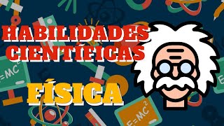 HABILIDADES CIENTÍFICAS en FÍSICA  Prueba de Transición Universitaria [upl. by Ecirtnas]