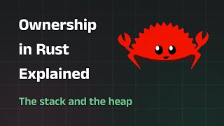 Ownership in Rust Explained [upl. by Horvitz]