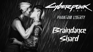 Cyberpunk 2077 Braindance Shard quotSweetquot Phantom Liberty 4K UHD [upl. by Asenab]