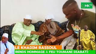 LE CHEICK MALICK KONATÉ KHADIM RASSOUL REND HOMMAGE À FEU TOUMANI DIABATÉ [upl. by Ecirtram291]