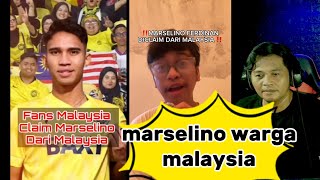 FANS MALAYSIA KLAIM MARSELINO WARGA MALAYSIA [upl. by Aaron812]