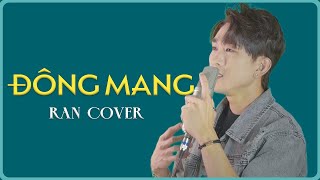 ĐÔNG MANG  PHÚC CHINH  RAN COVER [upl. by Lleruj]