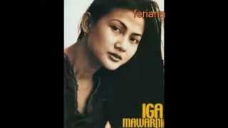 Iga MawarniAku Cinta Padamu [upl. by Cigam]