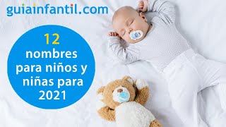 12 nombres para niños y niñas de 2021 con mucho significado  Guía sobre el origen de los nombres [upl. by Enia]