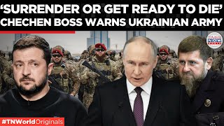 ‘Surrender To Us Or Else…’ Kadyrovs Unexpected Shift Leaves Ukraine In Fear  Times Now World [upl. by Dorolice613]