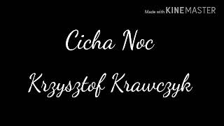 Polskie Kolędy  Cicha Noc Krzysztof Krawczyk [upl. by Turro]