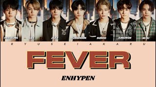 ENHYPEN FEVER LYRICS [upl. by Adyl]