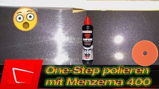 OneStep Politur Lack polieren in einem Schritt mit Menzerna 400 an Haube und Heckklappe [upl. by Seidule]