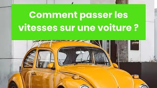 Comment passer les vitesses sur une voiture  Tuto Permis [upl. by Ahsennek447]