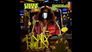 02 Chief Keef  Foes Prod By Zaytoven Finally Rollin 2 [upl. by Aketal]