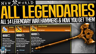 New World ALL 14 LEGENDARY WAR HAMMERS  HOW TO GET  FULL GUIDE  All Legendary Loot Locations [upl. by Trebleht]