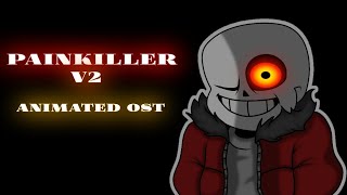 Undertale Last Corridor Animated OST  PainKiller V2 [upl. by Erodisi]