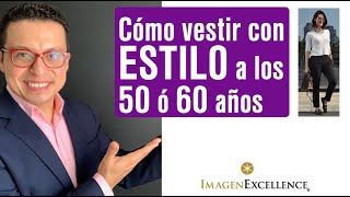 😍 Cómo vestir a los 50 y 60 años CON ESTILO [upl. by Yrannav781]