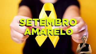 Setembro Amarelo Conscientização e Prevenção ao Suicídio  Campanha 2024 [upl. by Alli]