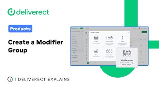 Products  Create a Modifier Group  Deliverect Explains [upl. by Collyer]