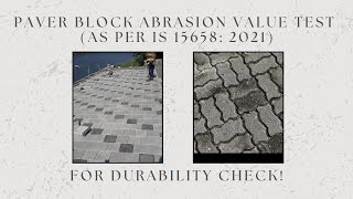 Paver Block Abrasion Test As Per IS 156582021 [upl. by Maisey]