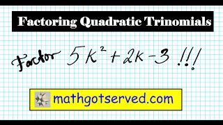 How to factor factoring quadratic trinomials by grouping part III x game ac method [upl. by Ardelis757]