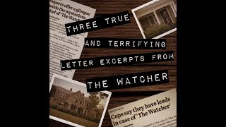 Three true and terrifying letter excerpts from “The Watcher” [upl. by Relyks264]