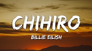 Billie Eilish  CHIHIRO Lyrics [upl. by Sande609]