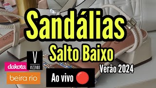 SANDÃLIAS SALTO BAIXO BEIRARIO CALÃ‡ADOS  DAKOTA CALÃ‡ADOS  ðŸŒ¸ NOVIDADES VERÃƒO 2024 [upl. by Cimbura]