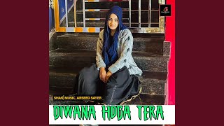 Diwana Hoga Tera [upl. by Alberto]