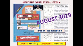 Shorthand English Senior 120 wpm August 2019 [upl. by Ahsirak533]