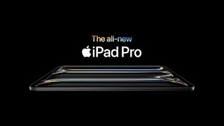 Introducing the allnew iPad Pro  Apple [upl. by Orrin]