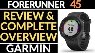 Garmin Forerunner 45 Review and Full Walkthrough  Complete Overview [upl. by Nnylylloh]