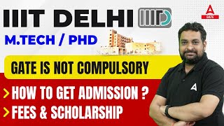 IIIT Delhi MTechPhD Admission  MTech Admission Without GATE Score  By Renu Sir [upl. by Edgar]