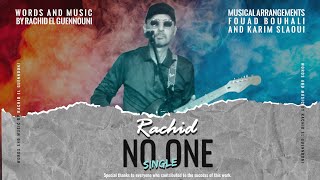 NO ONE  Rachid from Morocco  Words music and lead vocal by Rachid Guennouni [upl. by Jeroma]