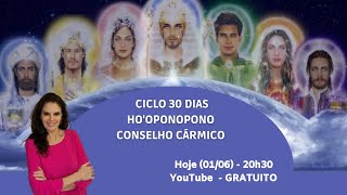 HOOPONOPONO CICLO 30 DIAS PARA CONSELHO CÁRMICO  V01 [upl. by Ettedo]