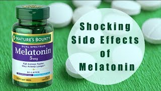 07 Side Effects of Melatonin  Melatonin Side Effects  Is Melatonin Addictive [upl. by Ttej]