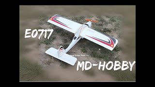 Short afternoon flight with the MD Hobby E0717 [upl. by Sybyl]