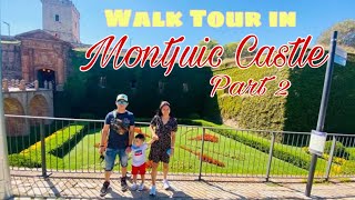 Walk Tour in Montjuic Castle part 2  BarcelonaSpain [upl. by Anelet]