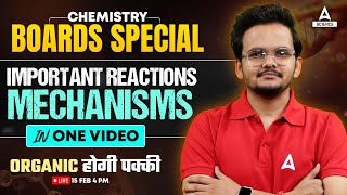 Class 12 Chemistry  Important Reactions Mechanisms In One Video By Shikhar Sir [upl. by Giaimo]