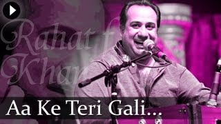 Aa Ke Teri Gali  Rahat Nusrat Fateh Ali Khan  Best Qawwali Songs [upl. by Epilif899]