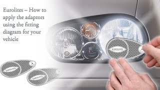 Eurolites  How to apply the adaptors using the fitting diagram for your vehicle [upl. by Carlina174]