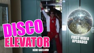 DISCO ELEVATOR REMI GAILLARD 🕺🏻 [upl. by Imik85]