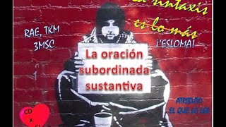 Oración subordinada sustantiva introducción [upl. by Bradeord989]