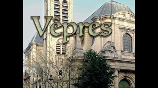 17H00  2èmes vêpres de lAscension [upl. by Ytirahs]