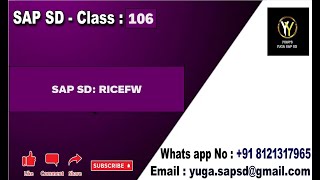 SAP SD Class no 106 RICEFW  RICEFW  Yours Yuga SAP SD [upl. by Dlanor]