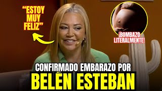 🔴 ¡BOMBAZO CONFIRMADO el EMBARAZO por BELÉN ESTEBAN con EXCLUSIVA en TV NO PUEDO ESTAR MÁS FELIZ [upl. by Berners]