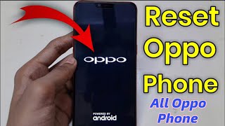 Reset Oppo Phone All oppo phone  How to reset oppo mobile techical redminote tech techic [upl. by Yecnahc]