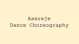 Asereje Dance Choreography [upl. by Swan]