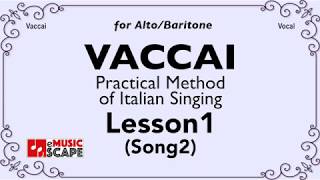 Vaccai Lesson 1  Song 2 AltoBaritone [upl. by Llerrehs]