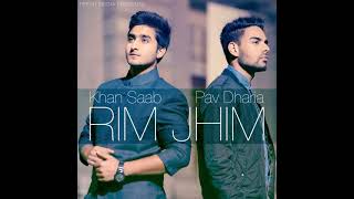 Rim Jhim feat Pav Dharia latest Punjabi song  sad song  2017 [upl. by Llenyl]