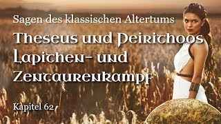 Theseus und Peirithoos Lapithen und Zentaurenkampf  Sagen des klassischen Altertums 062 [upl. by Aliza]